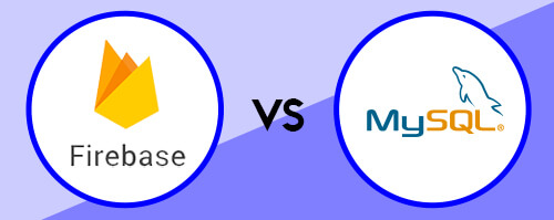 Firebase vs MySQL